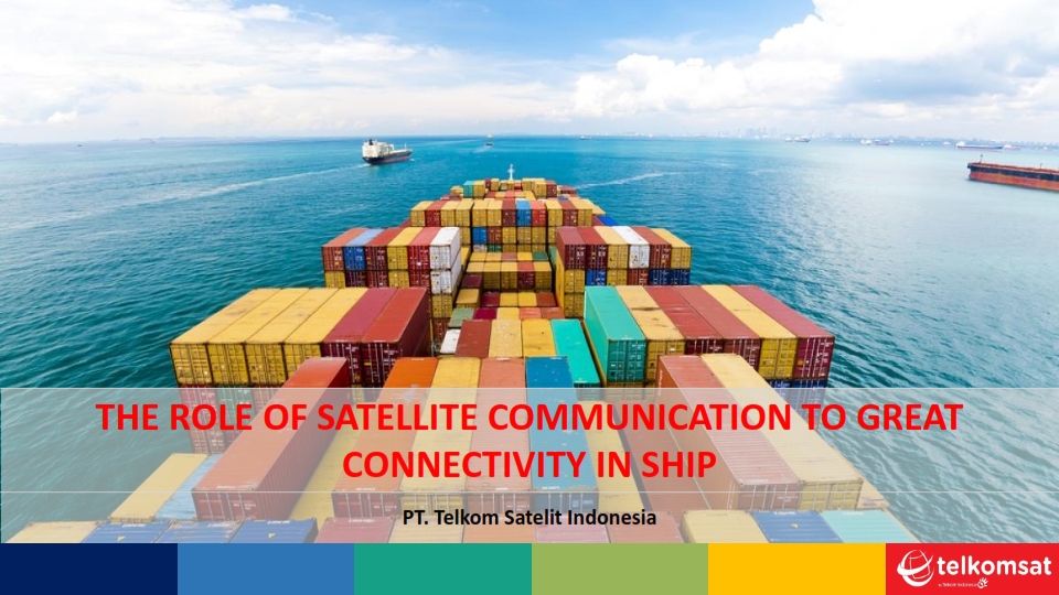 The Role Of Satellite Communication To Great Connectivity In Ship